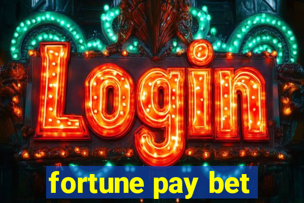 fortune pay bet